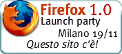 FireFox 1.0 Launch Party - Milano 19/11 - Questo sito c'!